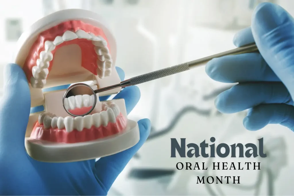 national-oral-health-month-Glendale-AZ-Beyond-Dental-Care